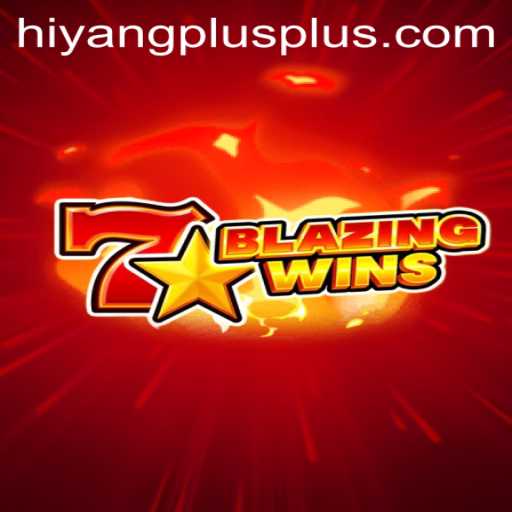 Exploring BlazingWins: The Thrills of Hiyang Plus